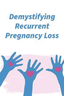 Demystifying Recurrent Pregnancy Loss Recording Banner